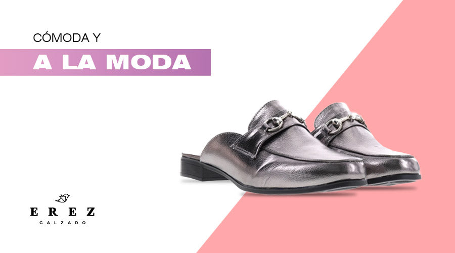 ZAPATOS CÓMODOS Y A LA MODA